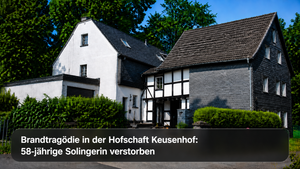 Brandtragödie in der Hofschaft Keusenhof: 58-jährige Solingerin verstorben